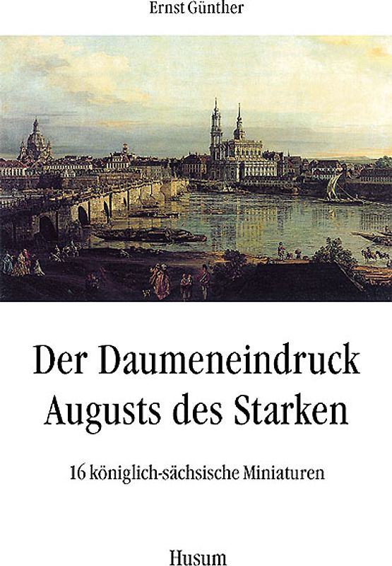 Der Daumeneindruck Augusts des Starken
