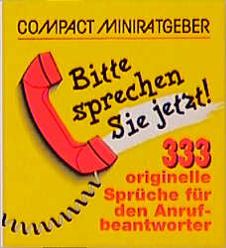 333 originelle Sprüche für den Anrufbeantworter