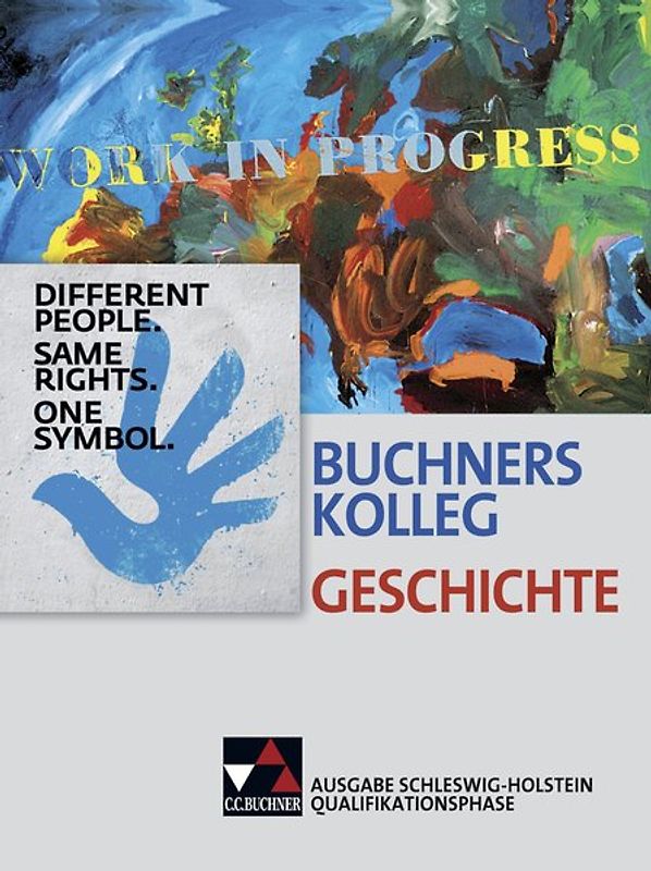 Buchners Kolleg Geschichte – Ausgabe Schleswig-Holstein / Buchners Kolleg Geschichte S-H Qualifikationsphase
