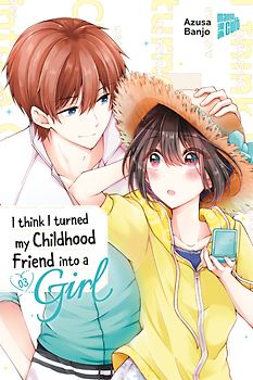 I think I turned my Childhood Friend into a Girl 03