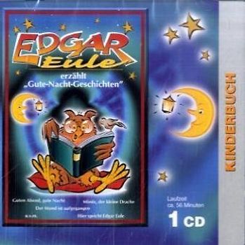 Edgar Eule erzählt... Gute - Nacht - Geschichten