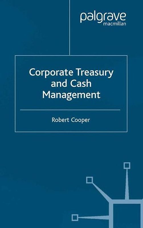 Corporate Treasury and Cash Management