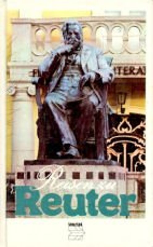 Reisen zu Reuter. Erinnerungsstätten in der DDR