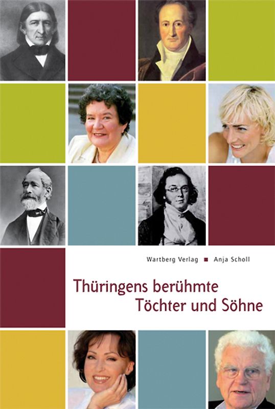 Thüringens berühmte Töchter und Söhne