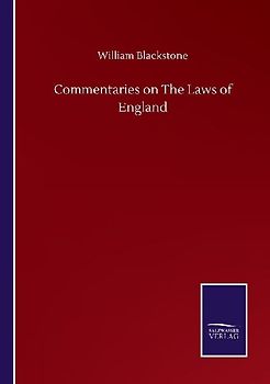 Commentaries on The Laws of England