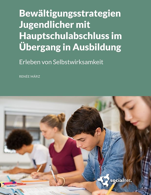 Bewältigungsstrategien Jugendlicher mit Hauptschulabschluss im Übergang in Ausbildung