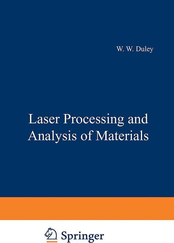Laser Processing and Analysis of Materials