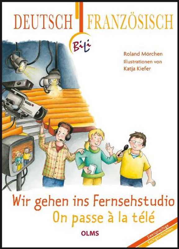 Wir gehen ins Fernsehstudio - On passe à la télé