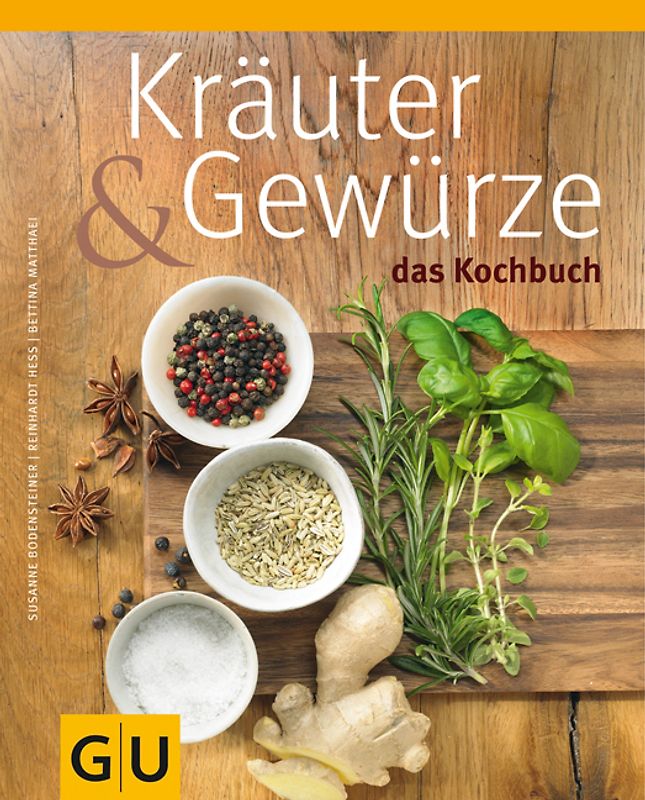 Kräuter & Gewürze - Das Kochbuch