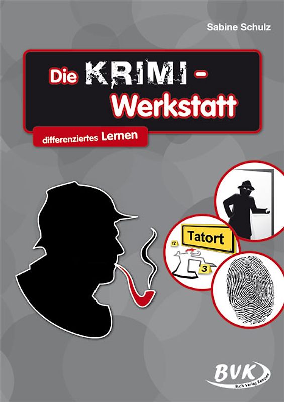 Die KRIMI-Werkstatt. differenziertes Lernen