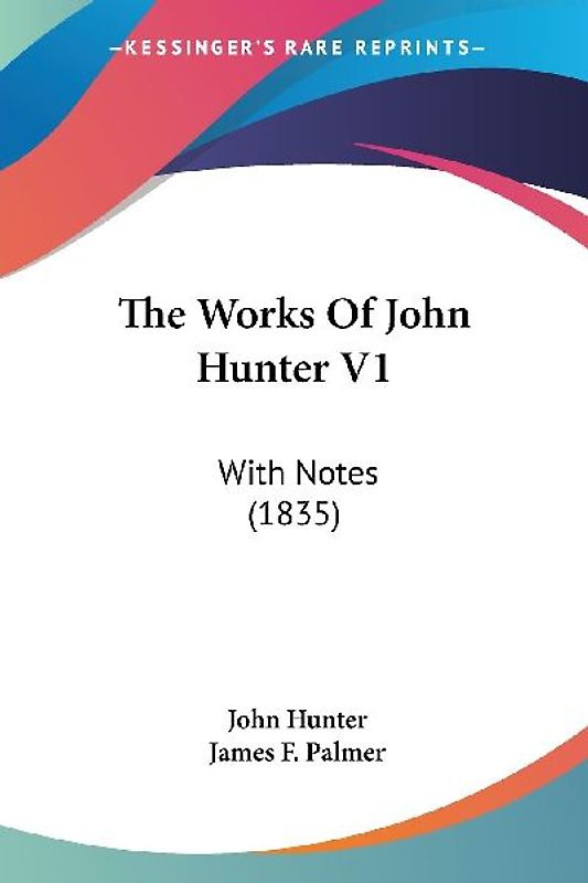 The Works Of John Hunter V1