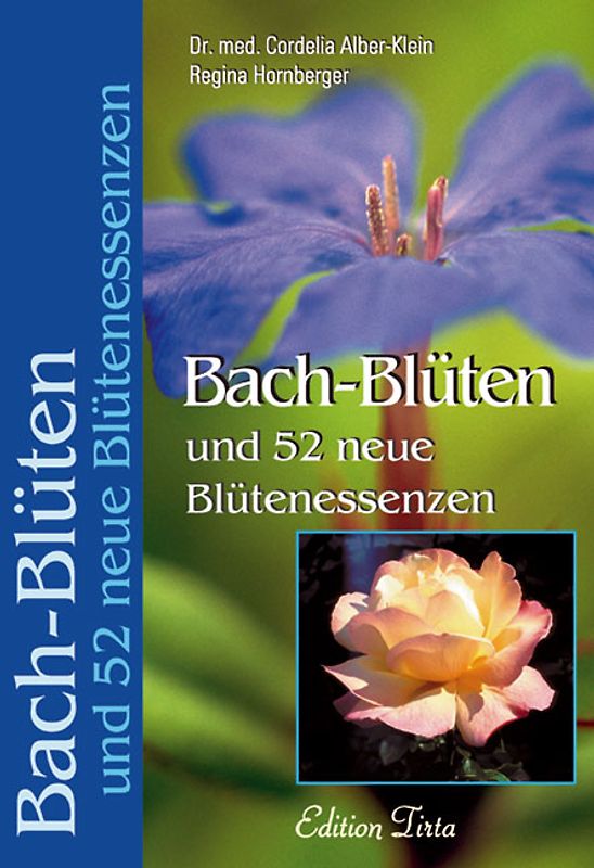 Edition Tirta: Bach-Blüten und 52 neue Blütenessenzen