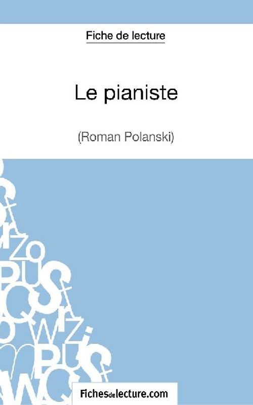 Le pianiste - Wladyslaw Szpilman (Fiche de lecture)