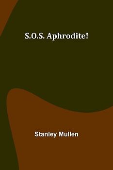 S.O.S. Aphrodite!