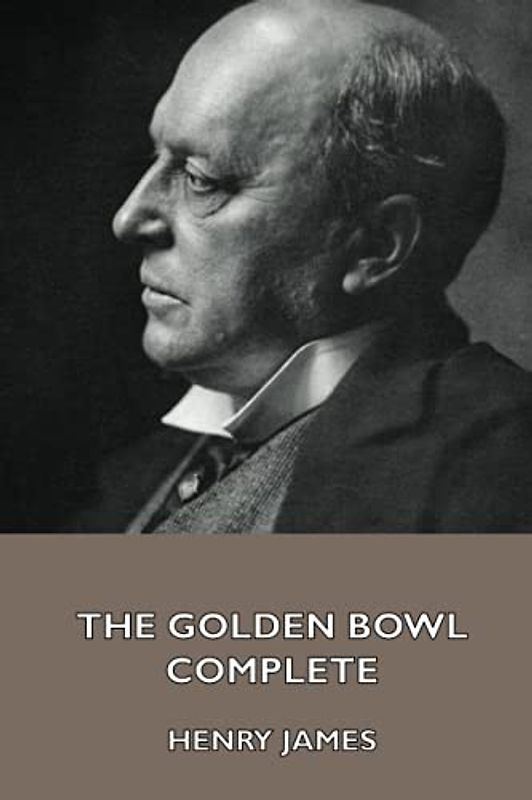The Golden Bowl — Complete