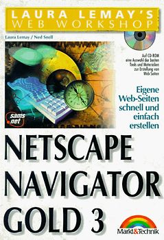 Netscape Navigator Gold 3. Eigene Web-Seiten schnell und einfach
