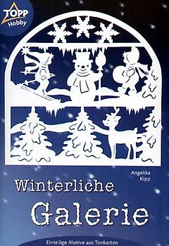 Winterliche Galerie. Einteilige Motive aus Tonkarton
