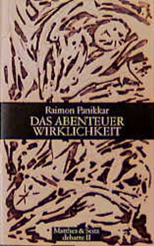 Das Abenteuer Wirklichkeit