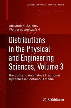 Distributions in the Physical and Engineering Sciences, Volume 3