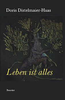 Leben ist alles