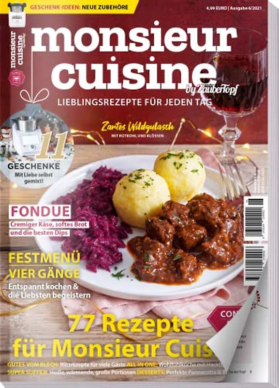 mein ZauberTopf Extra 06/21 - Monsieur Cuisine : 77 Rezepte für Monsieur Cuisine - Weihnachten, Geschenke selbst gemixt - Connect & Plus