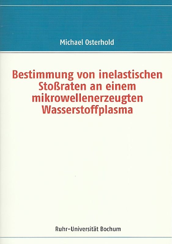 Bestimmung von inelastischen Stossraten an einem mikrowellenerzeugten Wasserstoffplasma