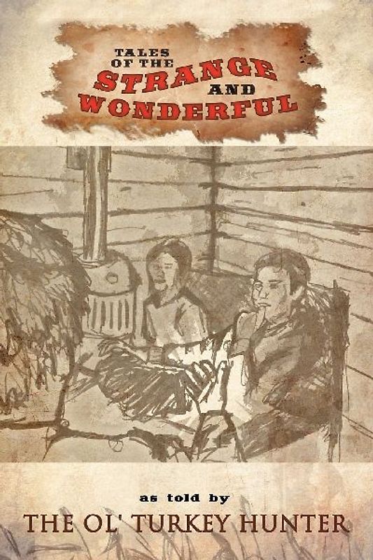 Tales of the Strange and Wonderful