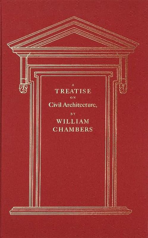 A Treatise on Civil Architecture