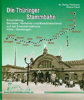 Die Thüringer Stammbahn