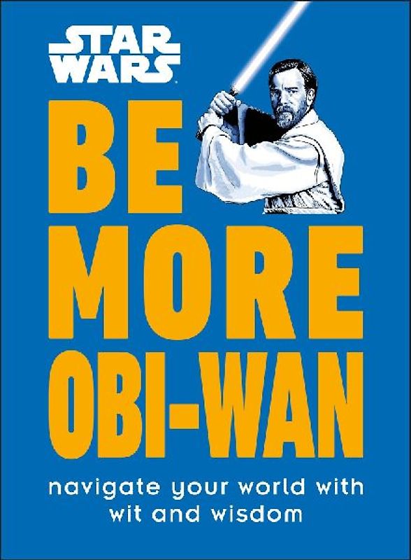 Star Wars Be More Obi-WAN