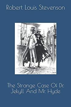 The Strange Case Of Dr. Jekyll And Mr. Hyde