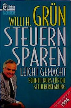 Steuer sparen leicht gemacht. Schnellkurs für die Steuererklärung