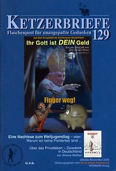 Eine Nachlese zum Weltjugendtag. Ketzerbriefe 129 – Flaschenpost für unangepaßte Gedanken