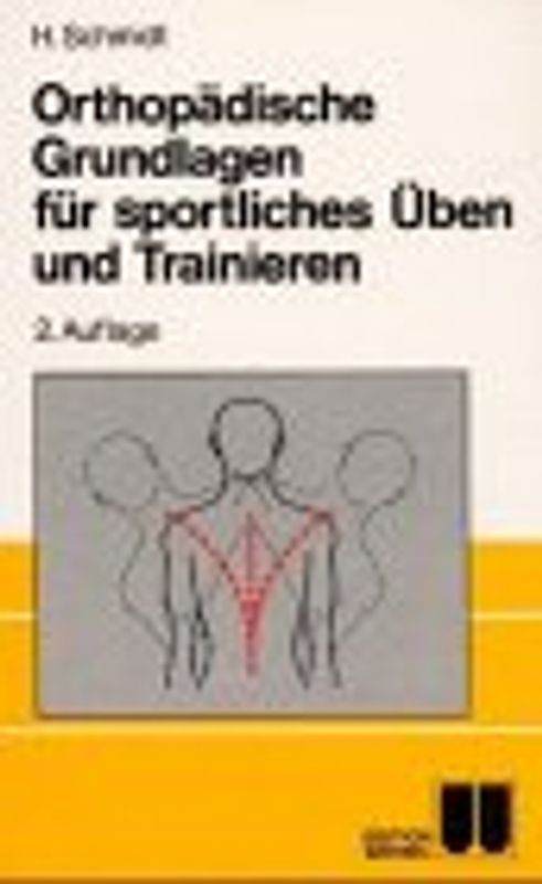 Orthopädische Grundlagen für sportliches Üben und Trainieren