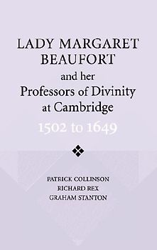 Lady Margaret Beaufort and her Professors of Divinity at Cambridge