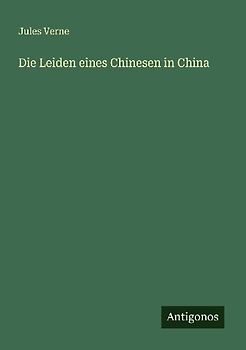 Die Leiden eines Chinesen in China