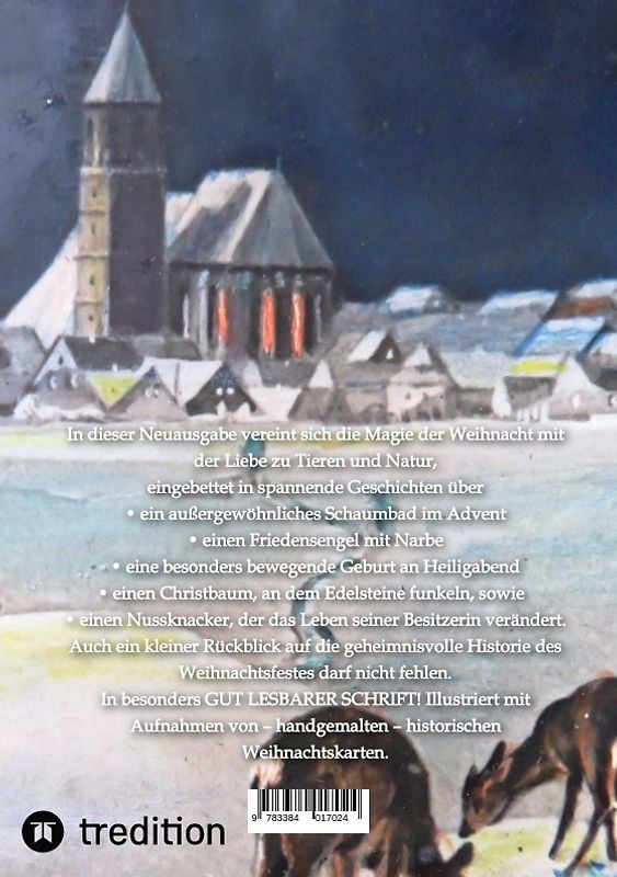 WUNDERVOLLE WEIHNACHTsgeschichten - Erweiterte NEUAUSGABE - Ein Buch über Tierliebe und Tierschutz, eingebettet in den Zauber der Weihnacht