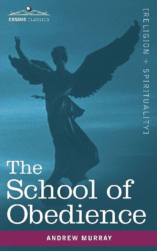 The School of Obedience