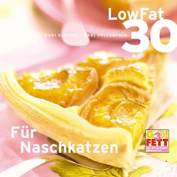 Low Fat 30 für Naschkatzen
