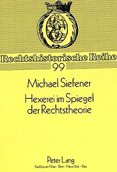 Hexerei im Spiegel der Rechtstheorie
