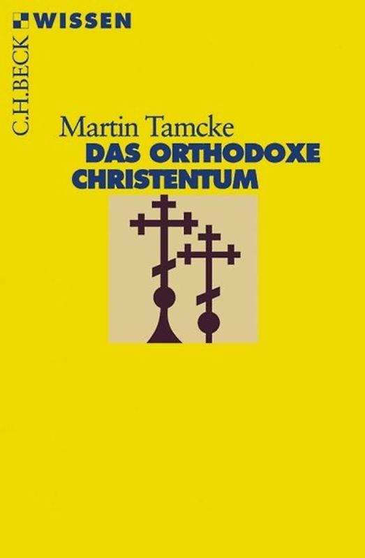 Das orthodoxe Christentum
