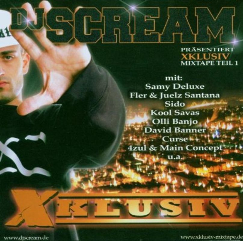 DJ Scream Präsentiert - Xklusiv Mixtape Teil 1