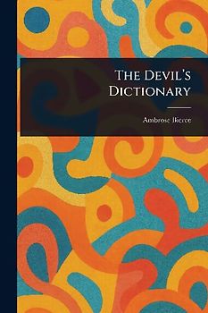 The Devil's Dictionary