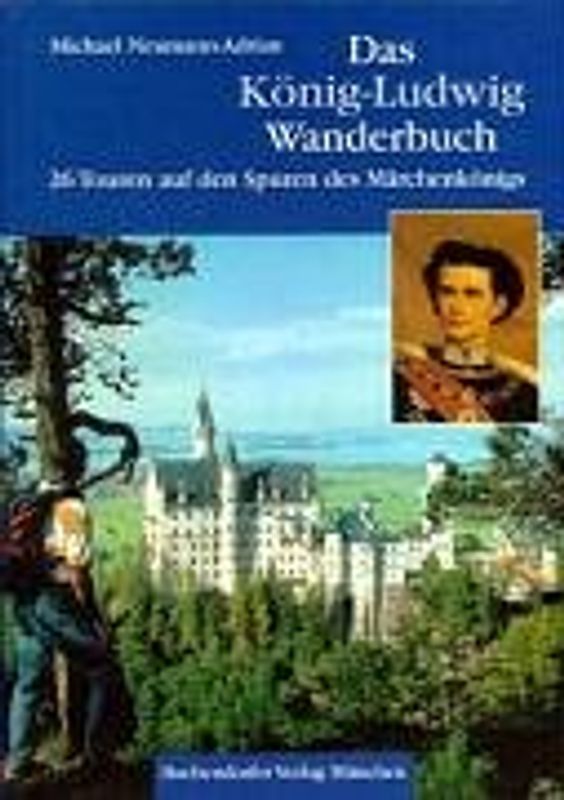 Das König-Ludwig-Wanderbuch