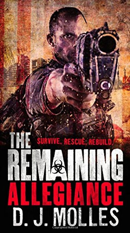 The Remaining: Allegiance (The Remaining, 5, Band 5)