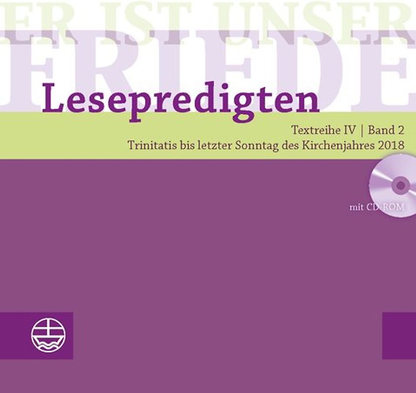 Er ist unser Friede. Lesepredigten Textreihe IV/Bd. 2 – Broschur + CD