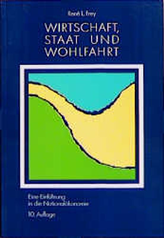 Wirtschaft, Staat und Wohlfahrt