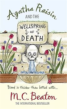 Agatha Raisin and the Wellspring of Death - M. C. Beaton [Paperback]