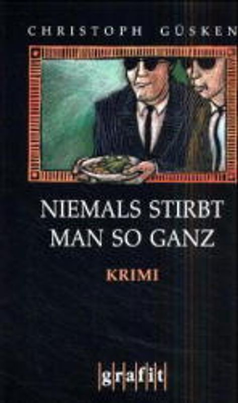 Niemals stirbt man so ganz