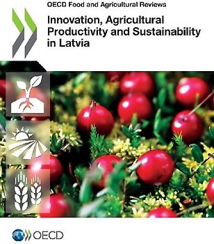 Innovation, Agricultural Productivity and Sustainability in Latvia
